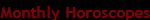 Monthly Horoscopes